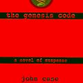 Cover Art for 9780449911013, The Genesis Code by John Case