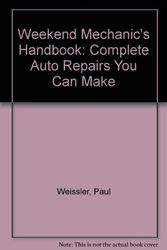 Cover Art for 9780668053846, Weekend Mechanic's Handbook by Paul Weissler