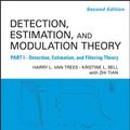 Cover Art for 9781118539941, Detection Estimation and Modulation Theory: Pt. 1 by Van Trees, Harry L., Kristine L. Bell