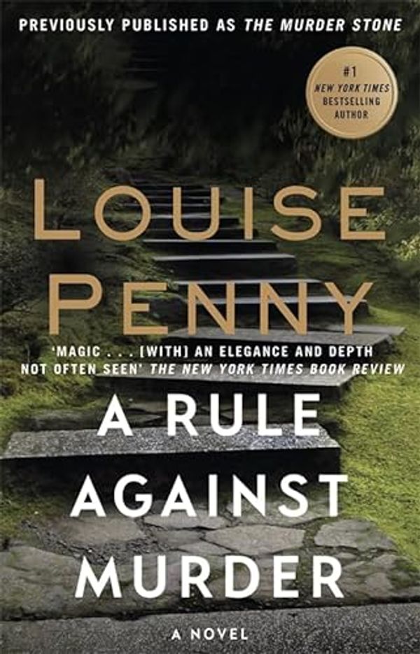 Cover Art for 9780751573312, A Rule Against MurderA Chief Inspector Gamache Mystery, Book 4 by Louise Penny