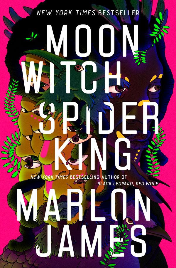 Cover Art for 9780735220201, Moon Witch, Spider King (The Dark Star Trilogy) by Marlon James