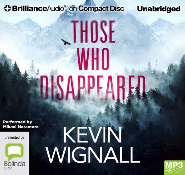 Cover Art for 9781713593430, Those Who Disappeared by Kevin Wignall