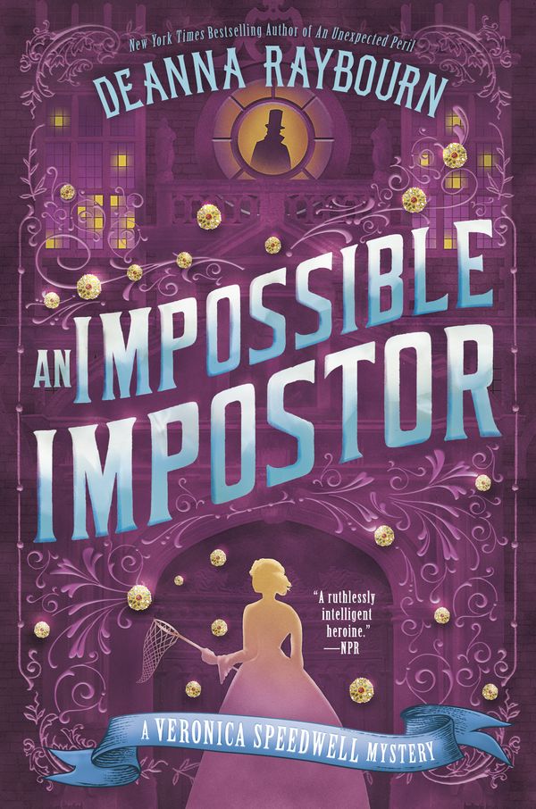 Cover Art for 9780593197295, An Impossible Impostor (A Veronica Speedwell Mystery) by Deanna Raybourn