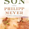 Cover Art for 9780062254023, The Son by Philipp Meyer