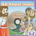 Cover Art for 9781599224398, All about Jesus by Kim Mitzo Thompson