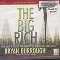 Cover Art for 9781436174510, The Big Rich: The Rise and Fall of the Greatest Texas Oil Fortunes by Bryan Burrough