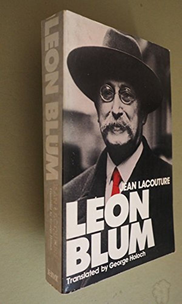 Cover Art for 9780841907768, Leon Blum by Jean Lacouture
