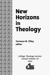 Cover Art for 9781570755972, New Horizons in Theology by Terrence W. Tilley