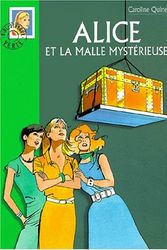 Cover Art for 9782012003552, Alice ET LA Malle Mysterieuse (French Edition) by Caroline Quine