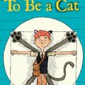 Cover Art for 9781442454057, To Be a Cat by Matt Haig