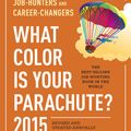 Cover Art for 9781607745556, What Color Is Your Parachute? 2015 by Richard N. Bolles