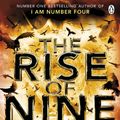 Cover Art for 9781405912884, RISE OF NINE by Pittacus Lore