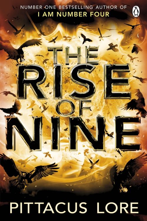 Cover Art for 9781405912884, RISE OF NINE by Pittacus Lore