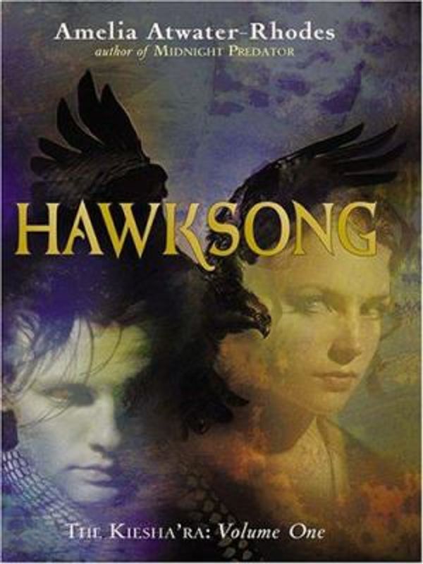 Cover Art for 9780786271795, Hawksong by Amelia Atwater-Rhodes