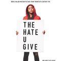 Cover Art for 9780062498557, The Hate U Give by Angie Thomas