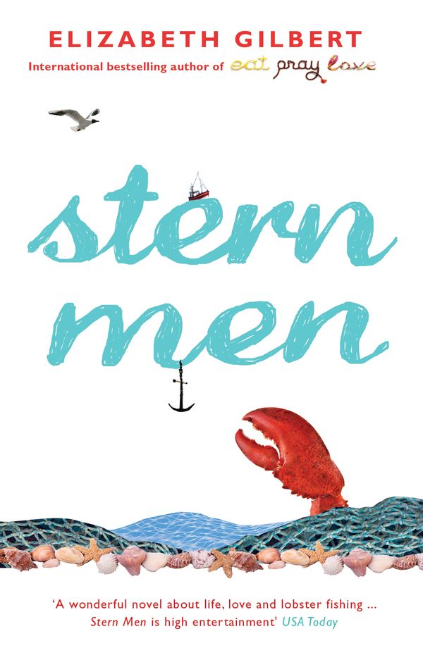 Cover Art for 9780747598244, Stern Men by Elizabeth Gilbert