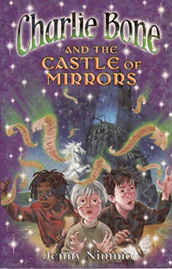 Cover Art for 9781405224659, Charlie Bone and the Castle of Mirrors by Jenny Nimmo