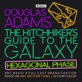 Cover Art for 9781785299124, The Hitchhiker's Guide to the Galaxy: Hexagonal Phase by Eoin Colfer, Douglas Adams