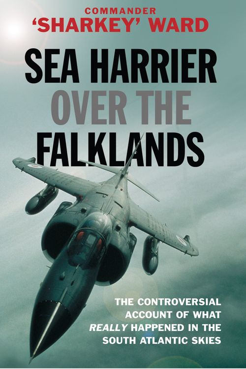 Cover Art for 9780304355426, Sea Harrier Over The Falklands by Sharkey Ward