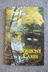 Cover Art for 9781882536030, Someone Cares Scripture Truths for Those Who Are Ill by Edwin D Roels