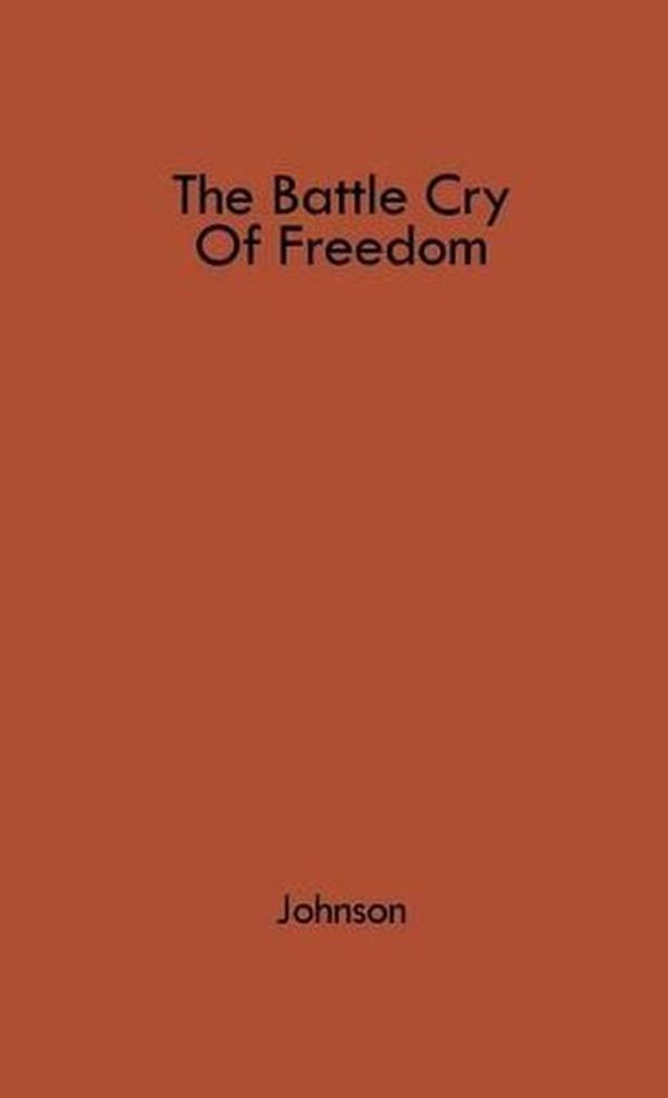 Cover Art for 9780837198132, The Battle Cry of Freedom by Samuel A. Johnson, Unknown