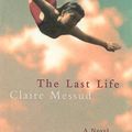 Cover Art for 9781743282335, The Last Life by Claire Messud