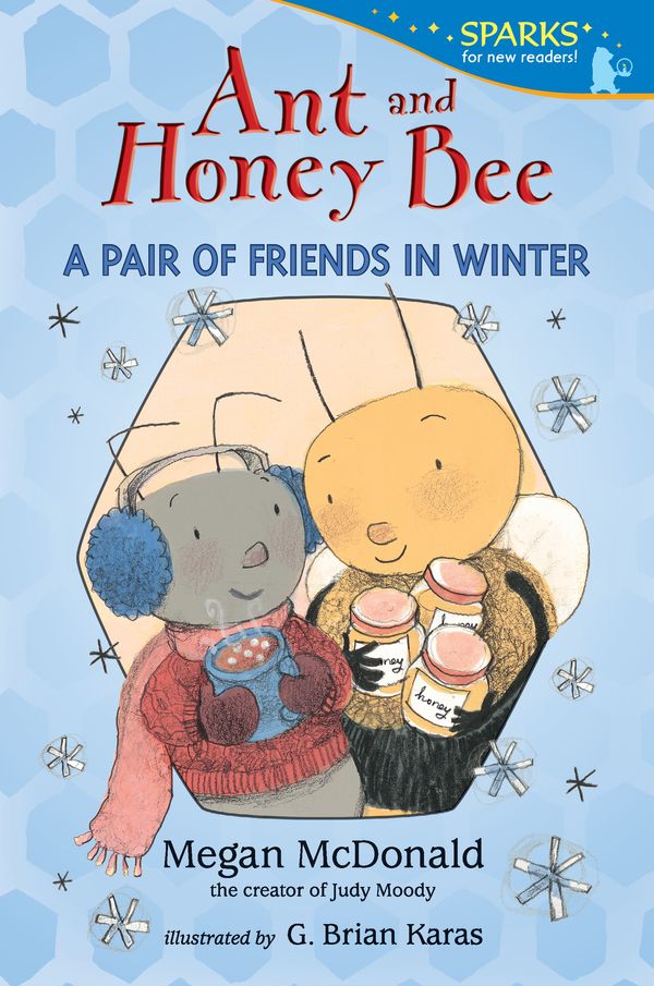 Cover Art for 9780763668624, Ant and Honey Bee by Megan McDonald