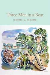 Cover Art for 9781529024012, Three Men In A Boat by Jerome K. Jerome