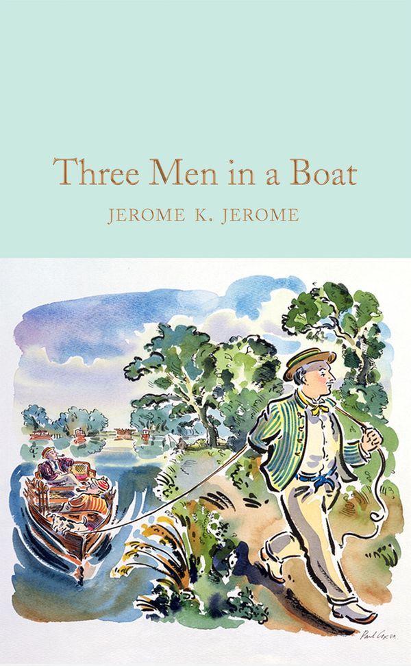 Cover Art for 9781529024012, Three Men In A Boat by Jerome K. Jerome