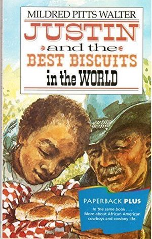 Cover Art for 9780395732458, Justin & the Best Biscuits in by Mildred Pitts Walter