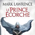 Cover Art for 9782820505484, Le Prince Écorché by Mark Lawrence