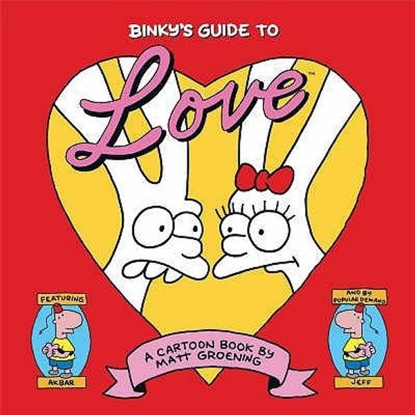 Cover Art for 9780007191673, Binky's Guide to Love by Matt Groening