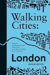 Cover Art for 9780367407896, Walking Cities: London by Jaspar Joseph-Lester, Simon King, Amy Blier-Carruthers, Roberto Bottazzi