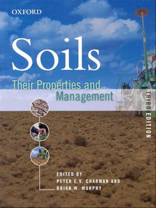 Cover Art for 9780195517620, Soils and Their Properties by Charman,P.E.V.and Murphy,B.W.,