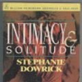 Cover Art for 9780790002972, Intimacy and Solitude by Stephanie Dowrick