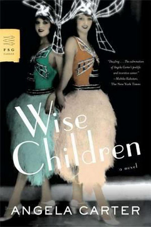 Cover Art for 9780374530945, Wise Children by Angela Carter