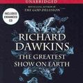 Cover Art for 9780743579278, The Greatest Show on Earth by Richard Dawkins