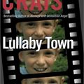 Cover Art for 9781587885105, Lullaby Town by Robert Crais