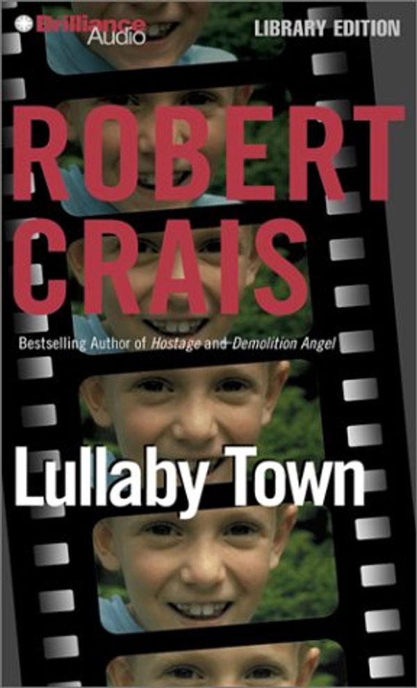 Cover Art for 9781587885105, Lullaby Town by Robert Crais