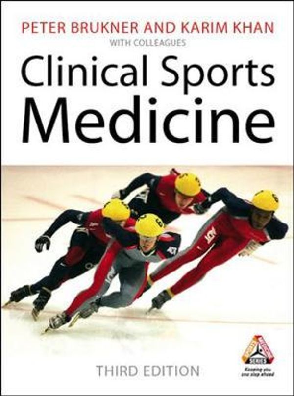 Cover Art for 9780074715208, Clinical Sports Medicine by Peter Brukner, Karim Khan