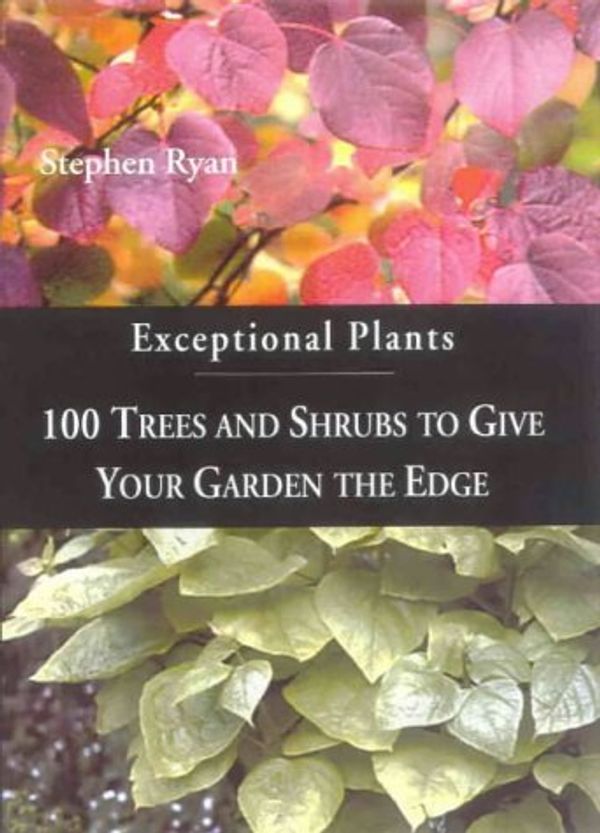 Cover Art for 9781864470758, Exceptional Plants by Stephen Ryan