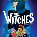 Cover Art for 9781338677430, The Witches: The Graphic Novel by Roald Dahl