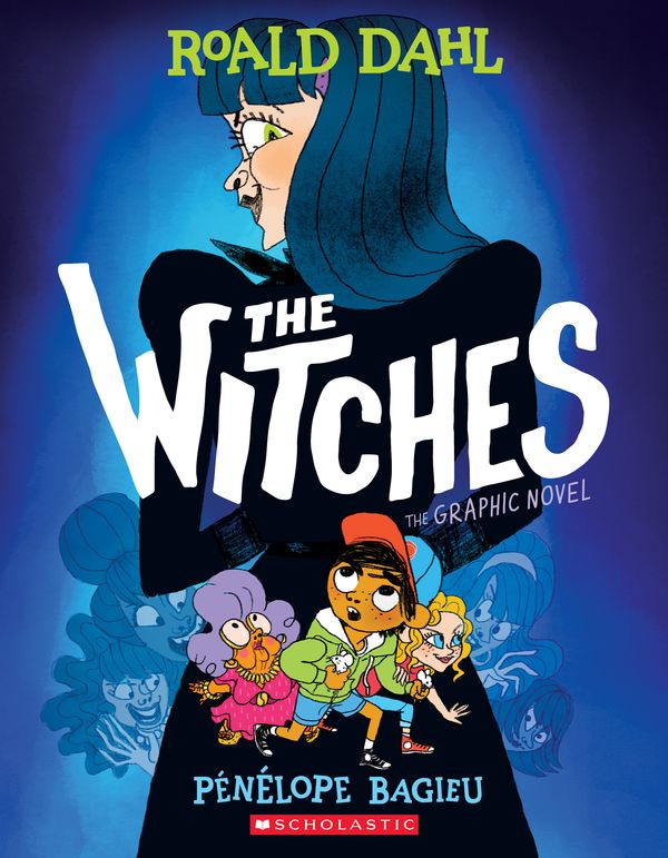 Cover Art for 9781338677430, The Witches: The Graphic Novel by Roald Dahl