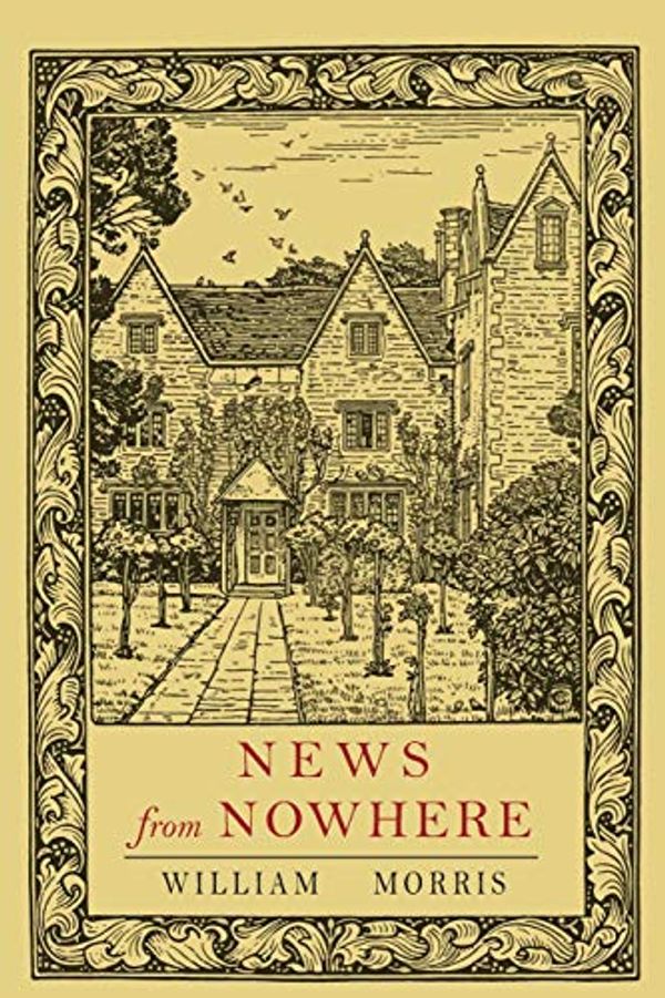 Cover Art for 9781684222001, News from Nowhere by William Morris