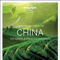 Cover Art for 9781786575234, Lonely Planet Best of ChinaTravel Guide by Lonely Planet