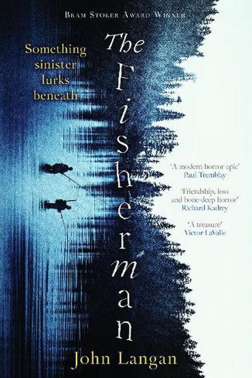 Cover Art for 9781804366493, The Fisherman: A chilling supernatural horror epic by John Langan