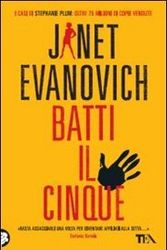 Cover Art for 9788850227761, Batti il cinque by Janet Evanovich
