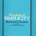 Cover Art for 9780060628321, Freedom of Simplicity by Richard J Foster