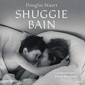 Cover Art for 9783869525204, Shuggie Bain by Douglas Stuart