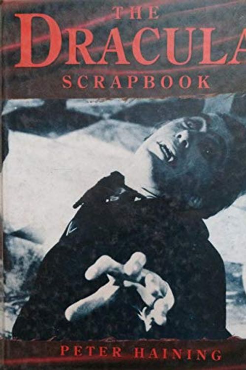 Cover Art for 9781851521951, The Dracula Scrapbook by Peter Haining